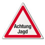 Warndreieck Achtung Jagd